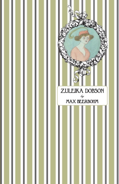 Cover for Max Beerbohm · Zuleika Dobson: Or, An Oxford Love Story (Pocketbok) (2023)