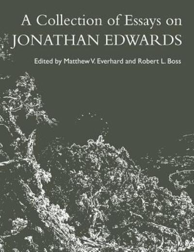 Cover for Robert L Boss · A Collection of Essays on Jonathan Edwards (Paperback Book) (2016)