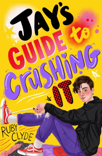 Cover for Ruby Clyde · Jay's Guide to Crushing It (Paperback Book) (2023)