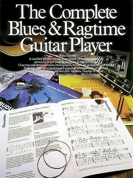 Cover for Russ Shipton · The Complete Blues And Ragtime Guitar Player (Book) (2000)