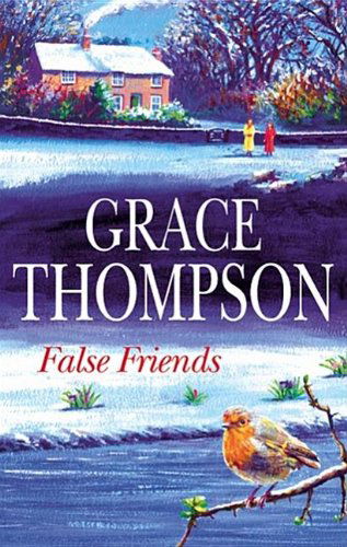 Cover for Grace Thompson · False Friends (Hardcover Book) [Large type / large print edition] (2009)