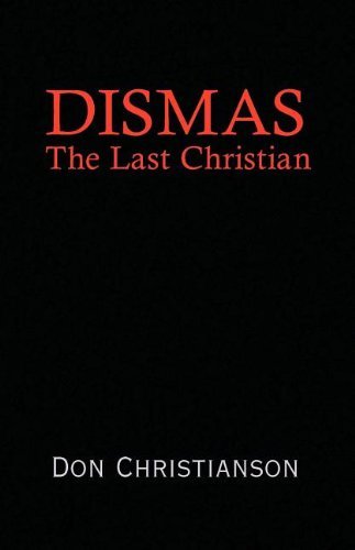 Cover for Don Christianson · Dismas (Taschenbuch) (2008)