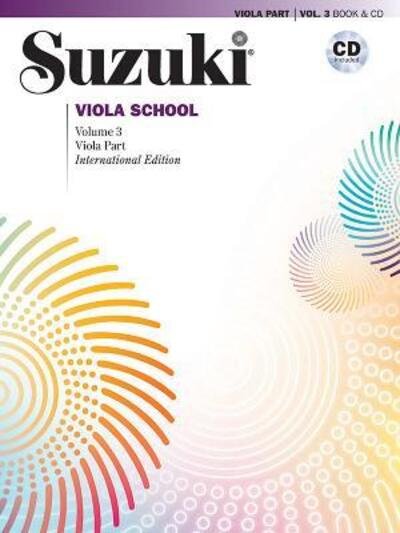 Suzuki viola school 3 bk/cd kombo - Suzuki - Livros - Notfabriken - 9780739097076 - 24 de maio de 2016