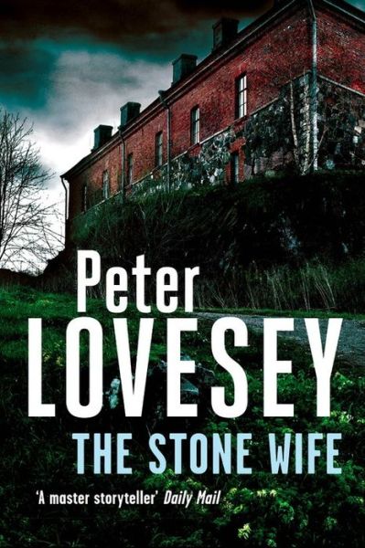 Cover for Peter Lovesey · The Stone Wife - Peter Diamond Mystery (Taschenbuch) (2015)