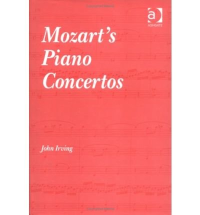 Cover for John Irving · Mozart's Piano Concertos (Hardcover Book) (2003)