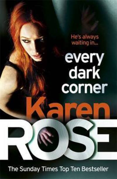 Cover for Karen Rose · Every Dark Corner (The Cincinnati Series Book 3) - Cincinnati Series (Pocketbok) (2017)