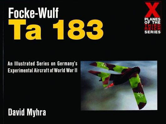 Cover for David Myhra · Focke-Wulf Ta 183 (Paperback Book) (1999)