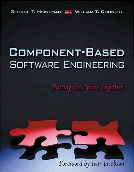 Cover for George Heineman · Component-Based Software Engineering: Putting the Pieces Together (paperback) (Paperback Book) [Digital Print edition] (2001)