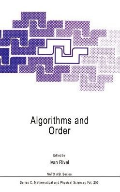 Cover for Nato Advanced Study Institute on Algorithms and Order 1987 · Algorithms and Order - Nato Science Series C (Hardcover Book) (1988)