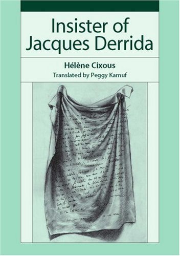 Cover for Helene Cixous · Insister of Jacques Derrida (Hardcover Book) (2008)
