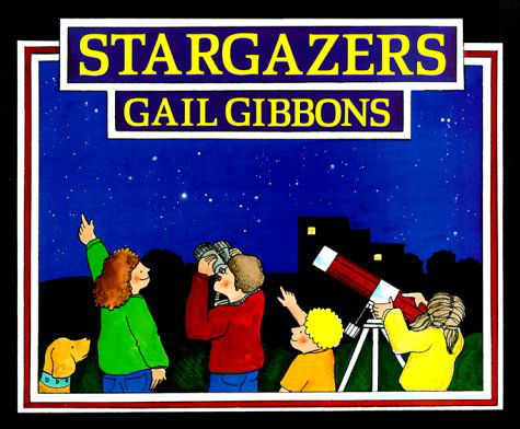 Cover for Gail Gibbons · Stargazers (Paperback Book) (1992)