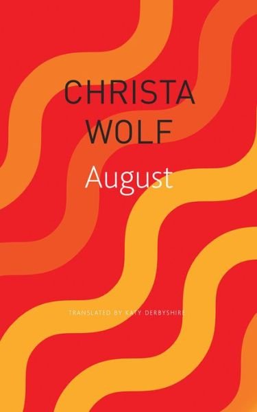 Cover for Christa Wolf · August - German List (Paperback Book) (2019)