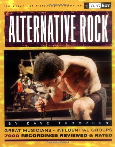 Cover for Dave Thompson · Alternative Rock: The Best Musicians &amp; Recordings (Taschenbuch) (2000)