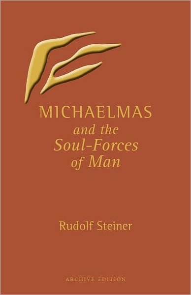 Cover for Rudolf Steiner · Michaelmas and the Soul-Forces of Man (Taschenbuch) [New edition] (1982)