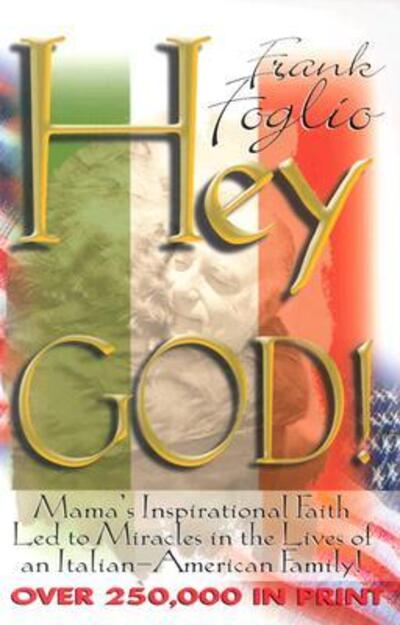 Hey God! - Frank Foglio - Books - Logos International - 9780882700076 - 1980
