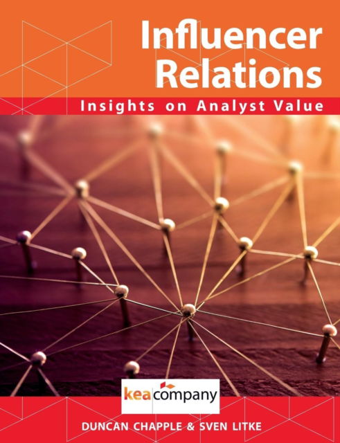 Cover for Duncan S Chapple · Influencer Relations : Insights on Analyst Value (Paperback Book) (2017)