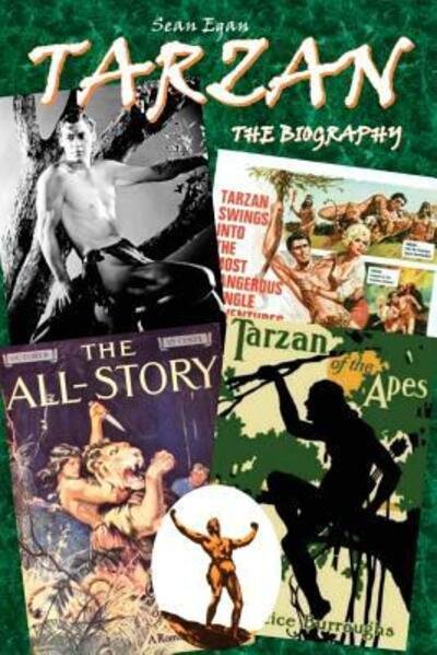 Cover for Sean Egan · Tarzan The Biography (Paperback Bog) (2017)