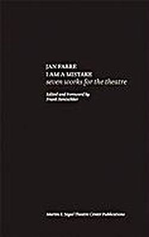 Cover for Jan Fabre · I Am a Mistake: Seven Works for the Theatre (Paperback Book) (2009)