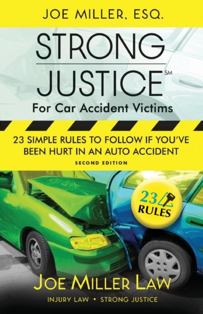 Cover for Joseph Miller · Strong Justice for Car Accident Victims (Book) (2022)