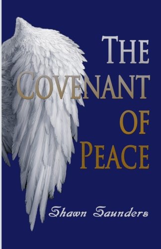 Cover for Shawn Saunders · The Covenant of Peace (Taschenbuch) (2014)