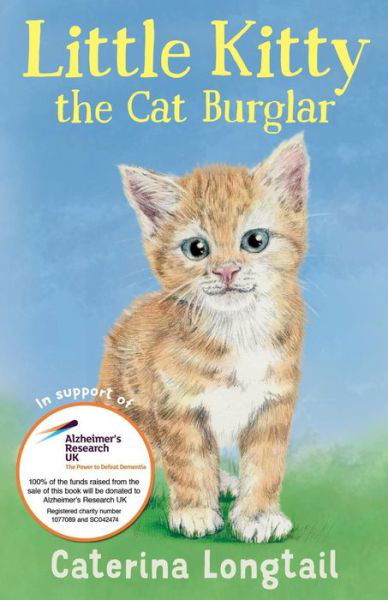 Cover for Caterina Longtail · Little Kitty: the Cat Burglar (Paperback Book) (2015)
