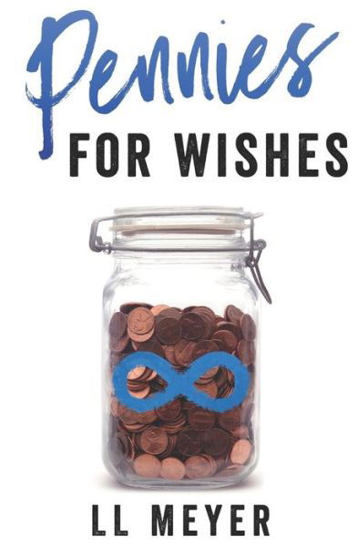 Cover for L. L. Meyer · Pennies for Wishes (Buch) (2017)