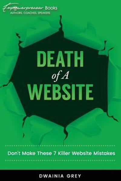 Cover for Dwainia Grey · Death of A Website (Pocketbok) (2017)