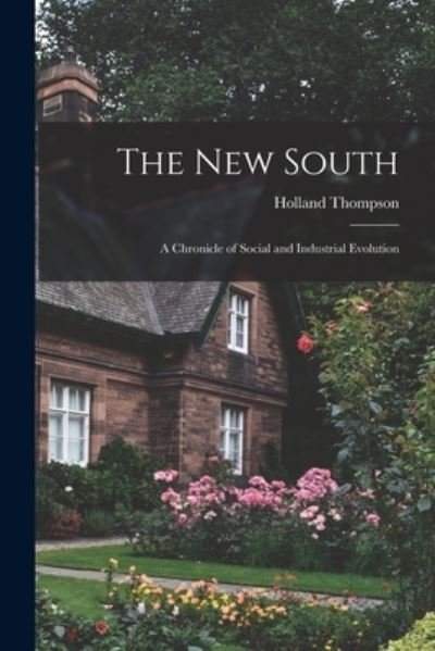 Cover for Holland 1873-1940 Thompson · The New South (Paperback Book) (2021)