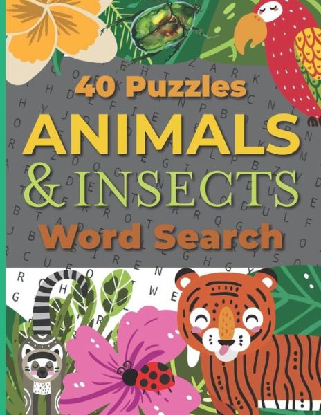 Cover for Calypso Ataro · Animals &amp; Insects Word Search (Paperback Book) (2019)