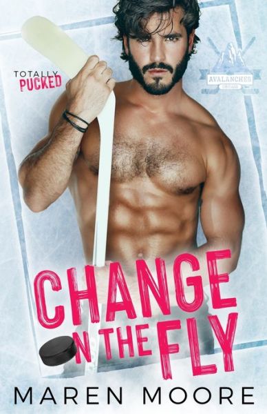 Cover for Maren Moore · Change on the Fly (Paperback Book) (2021)