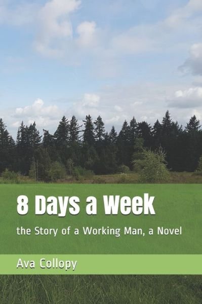 Cover for Ava Collopy · 8 Days a Week (Paperback Bog) (2019)