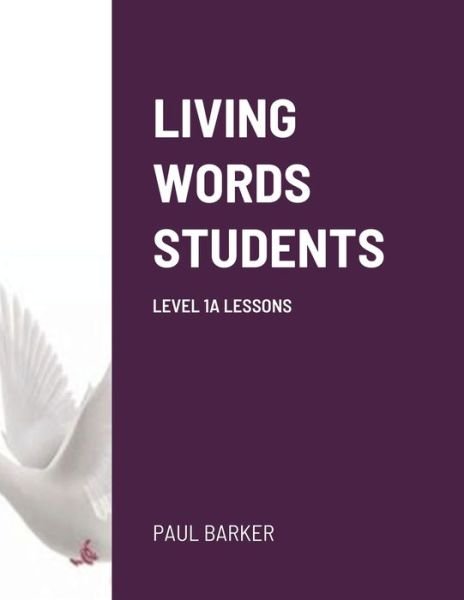 Cover for Paul Barker · Living Words Students Level 1a Lessons (Paperback Book) (2021)