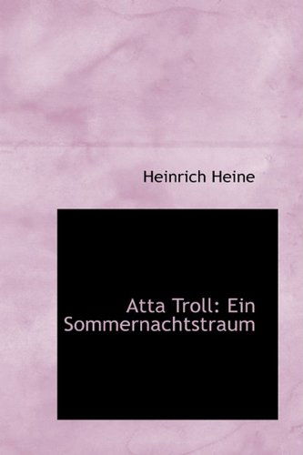 Cover for Heinrich Heine · Atta Troll: Ein Sommernachtstraum (Hardcover Book) (2009)