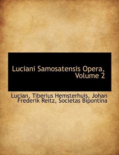 Cover for Lucian · Luciani Samosatensis Opera, Volume 2 (Hardcover Book) (2009)