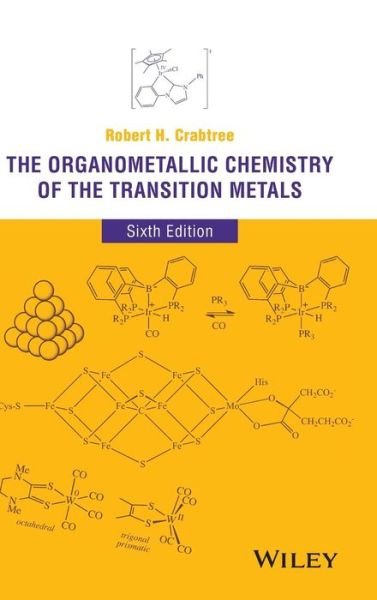 Cover for Crabtree · The Organometallic Chemistry o (Book) [6th edition] (2014)