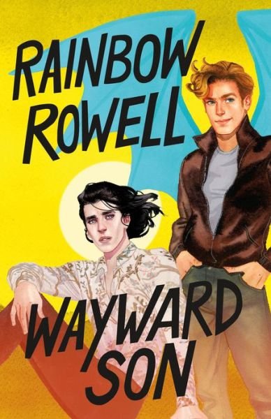 Cover for Rainbow Rowell · Wayward Son - Simon Snow Trilogy (Gebundenes Buch) (2019)