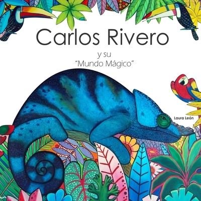 Cover for Laura León · Carlos Rivero y Su Mundo Mágico (Bog) (2012)