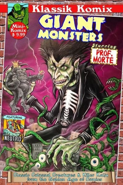 Cover for Mini Komix · Klassik Komix: Giant Monsters Starring Prof. Morte (Taschenbuch) (2014)