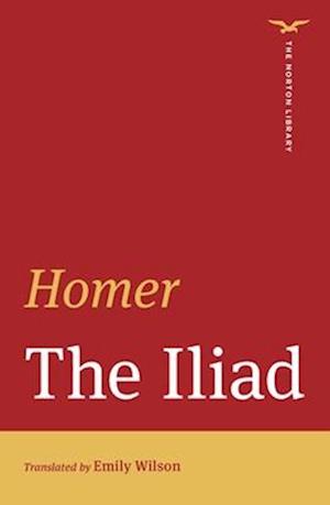 Cover for Homer · The Iliad (The Norton Library) - The Norton Library (Taschenbuch) (2025)