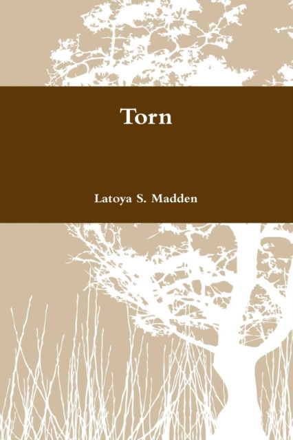 Cover for Latoya S. Madden · Torn (Paperback Book) (2017)