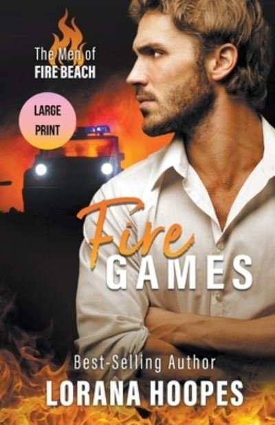 Cover for Lorana Hoopes · Fire Games Large Print Edition (Taschenbuch) (2019)