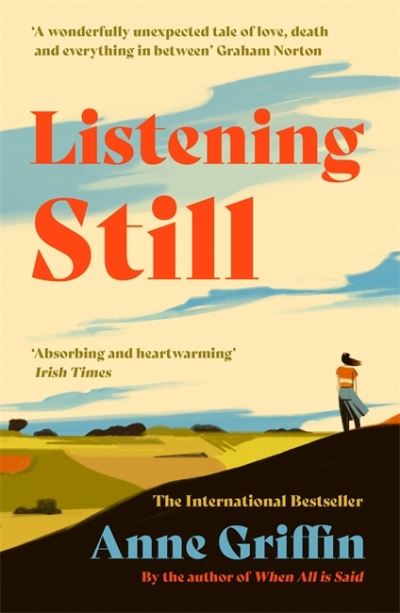 Cover for Anne Griffin · Listening Still: The new novel by the bestselling author of When All is Said (Paperback Book) (2022)