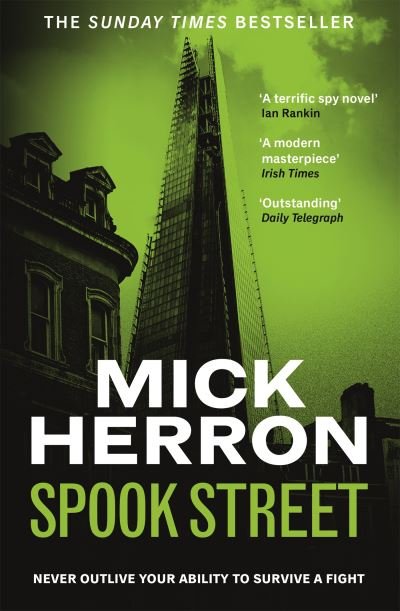 Spook Street: Slough House Thriller 4 - Slough House Thriller - Mick Herron - Books - John Murray Press - 9781399803076 - March 3, 2022