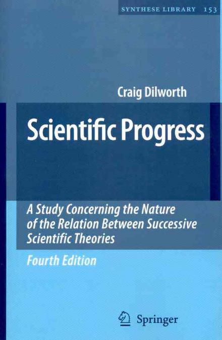 Cover for Craig Dilworth · Set: Scientific Progress, 4th Ed. / The Metaphysics of Science, 2nd Ed. (Book) (2009)