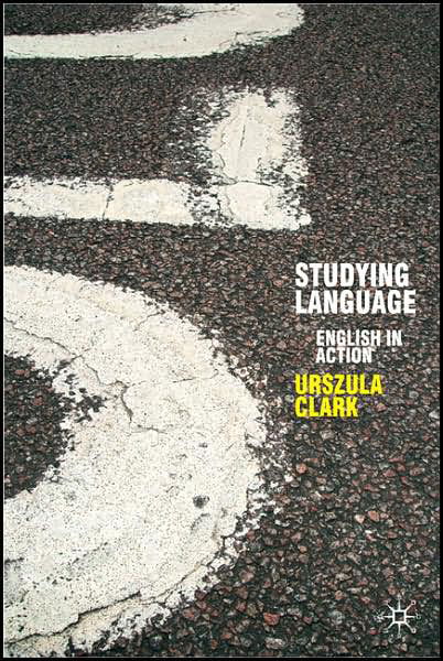 Cover for Urszula Clark · Studying Language English in Action - English in Action (Gebundenes Buch) [2007 edition] (2007)