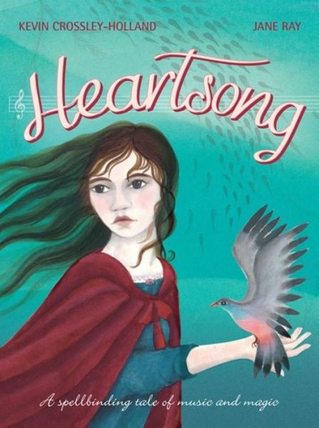 Cover for Kevin Crossley-Holland · Heartsong (Paperback Book) (2016)