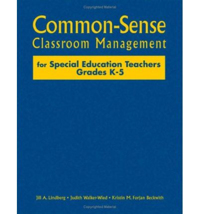 Cover for Jill A. Lindberg · Common-Sense Classroom Management for Special Education Teachers, Grades  K-5 (Hardcover Book) [Annotated edition] (2006)