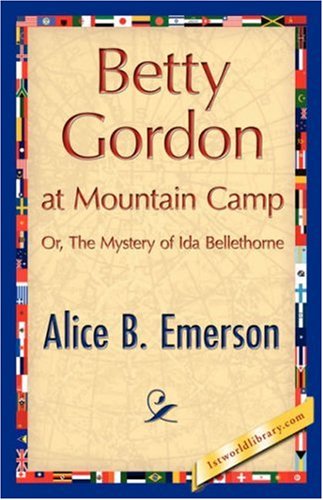 Cover for Alice B. Emerson · Betty Gordon at Mountain Camp (Paperback Book) (2007)