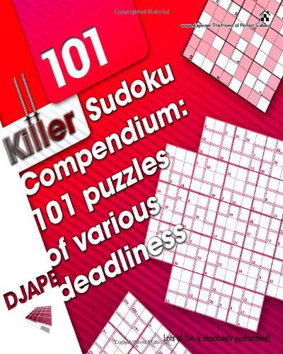 Cover for DJ Ape · Killer Sudoku Compendium: 101 Puzzles of Various Deadliness (Pocketbok) (2009)
