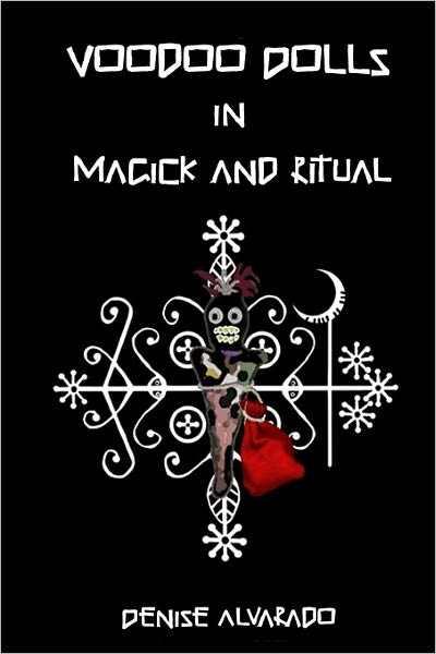Cover for Denise Alvarado · Voodoo Dolls in Magick and Ritual (Paperback Book) (2009)